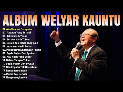 Lagu Rohani Welyar Kauntu Full Album Terbaik 2023 Menenangkan Hati || Lagu Rohani Terbaru 2023