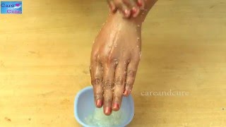 Brighten Hands and Feet Naturally|Hand Care Tips - 3 Natural Beauty Tips For Hand Care