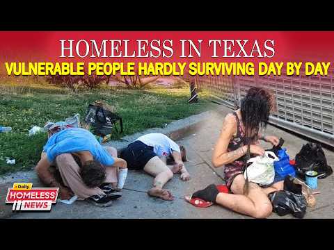 Homeless in Texas: High Tech, Low Income: The Brutal Homelessness Reality in 2026.