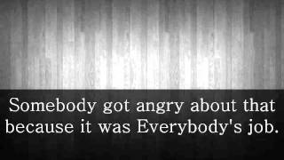 Somebody,anybody, everybody,Nobody