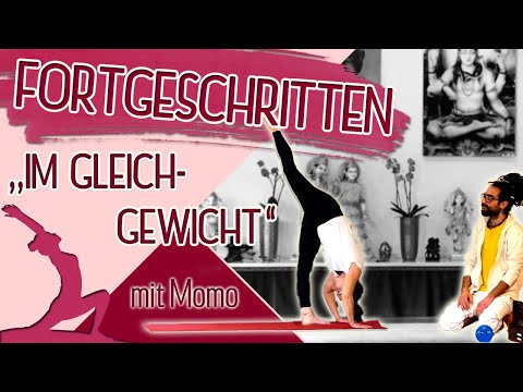 YOGA "Im Gleichgewicht" Fortgeschrittene Mittelstufe mit Momo - Yoga Vidya Live 09:15 Uhr 03.03.2021