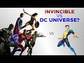 Invincible Vs DC Universe