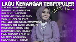 Download lagu LAGU KENANGAN TERBAIK & TERPOPULER BY DILLA NOVERA mp3