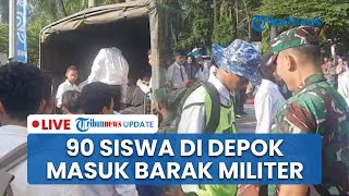 LIVE: 90 Siswa SMP Depok Dikirim ke Barak Militer Cilodong, Dilepas Isak Tangis oleh Orangtua