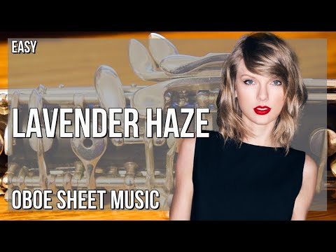 Oboe Sheet Music: How to play Lavender Haze by Taylor Swift