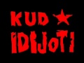 Kud Idijoti-Sjaj 