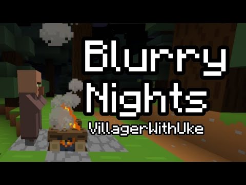 Unbelievable! Blurry Nights - VillagerWithUke (Lyrics)