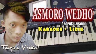 Download lagu Asmoro Wedho Cover Karaoke Dangdut Koplo Jaranan mp3