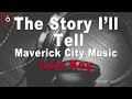 Maverick City Music | The Story Ill Tell Music and Lyrics Low Key
