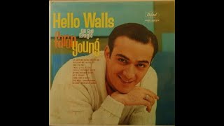 Faron Young - Hello Walls [ORIGINAL] - [1961] - and Answer Song.