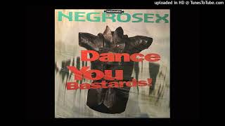 Negrosex - Dance You Bastards!    (Curse-Boot Mix)