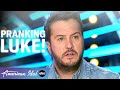 PRANK TIME Luke Bryan Is Pranked By His Wife American Idol 2023