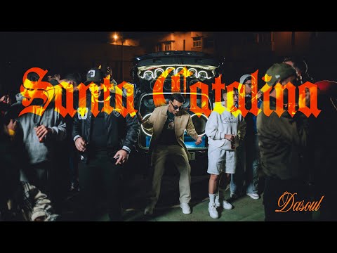 Dasoul - Santa Catalina (Video Oficial)