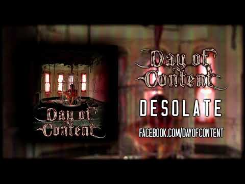 Day of Content - Desolate