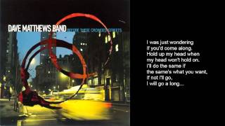 Dave Matthews Band - The Stone (with Lyrics)