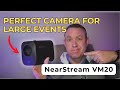 NearStream VM20 DSLR Quality Optical Streaming Camera