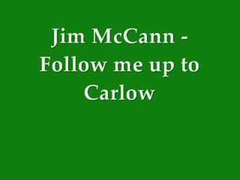 Jim McCann - Follow me up to Carlow