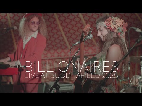 Billionaires LIVE at Buddhafield 2025