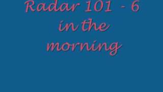 Radar 101 - 6 in the morning.wmv