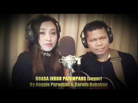 Boasa Ikkon Pajumpang (cover) | Joy Tobing | Anggie Purwojati | Darwin Nababan