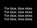 Strays Don't Sleep - Blue Skies - Lyrics 