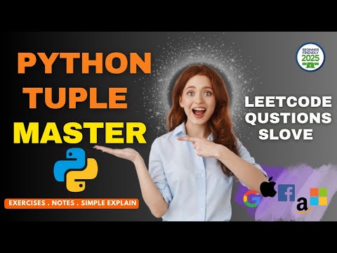 Python Tuples in 45 Minutes 🔥 With Practice & Examples | Ep-18