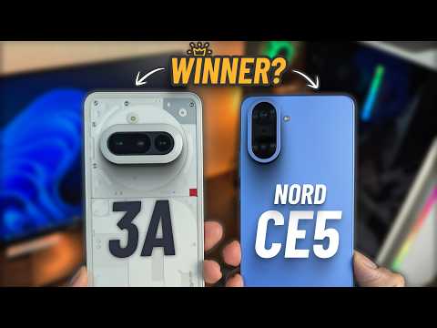 OnePlus Nord CE5 vs Nothing Phone 3a - Best Phone Under ₹25,000?