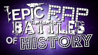 Epic Rap Battles Of History Suggestions Part 2