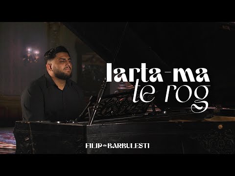 Filip din Barbulesti - IARTA-MA TE ROG [Official Video 4K] 2024