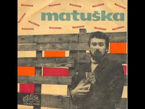 Waldemar Matuška Ave Ave