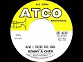1966 Sonny & Cher - Have I Stayed Too Long (mono 45)