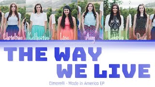 Cimorelli - The Way We Live (Color Coded Lyric Video)