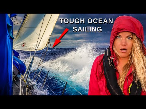 THE ROUGH with the Smooth - Ocean Sailing | Sailing Florence Ep.160
