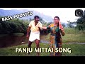 Panju Mittai Sela Katti BASS BOOSTED Song Use Hetphone Power Bass And 8D