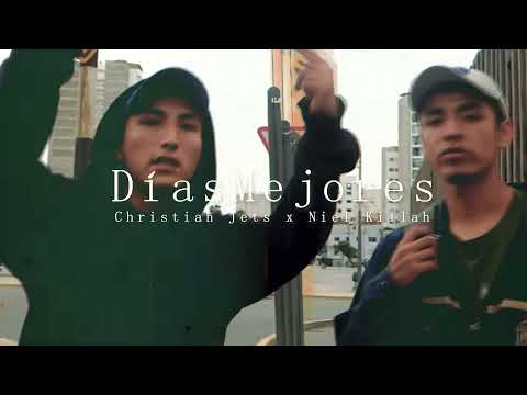 Niel killah X Christian Jets - Dias mejores