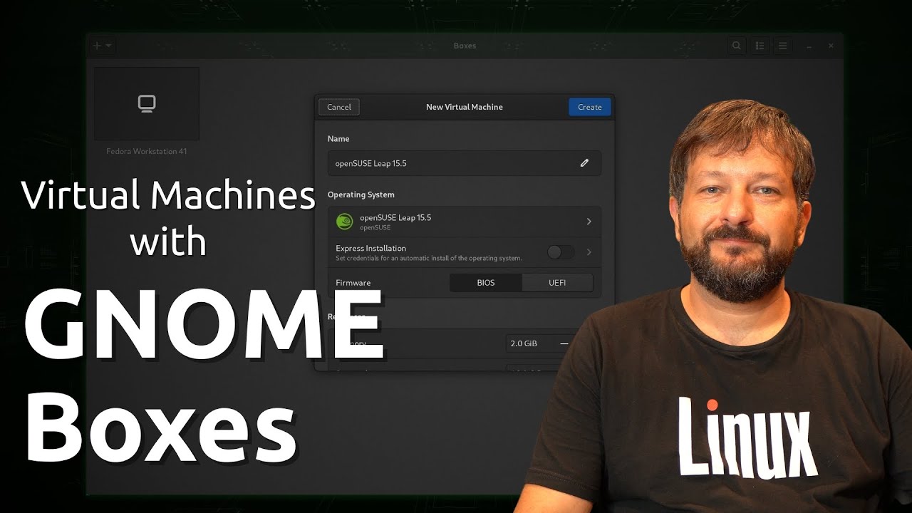 GNOME Boxes Tutorial: Run Linux VMs the Easy Way