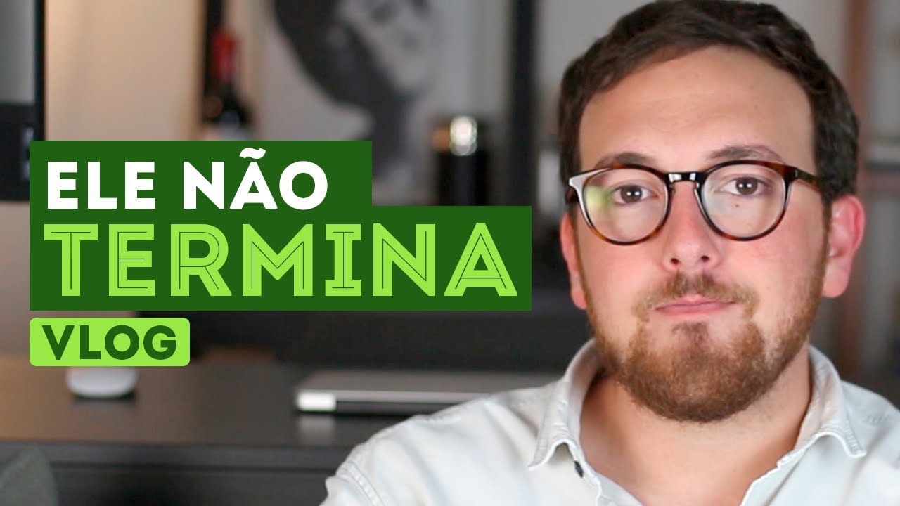 Por que os homens não terminam
