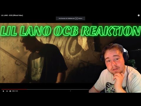ICH REAGIERE AUF LIL LANO - OCB / Lil Lano Reaktion
