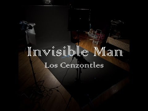 Los Cenzontles w/ David Hidalgo - Invisible Man