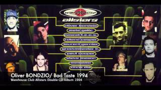Oliver Bondzio - Bad Taste / Warehouse Club Allstars Album 1994