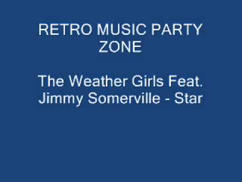 The Weather Girls Feat. Jimmy Somerville - Star