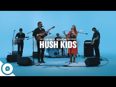 Hush Kids - Talking To Myself | OurVinyl Sessions