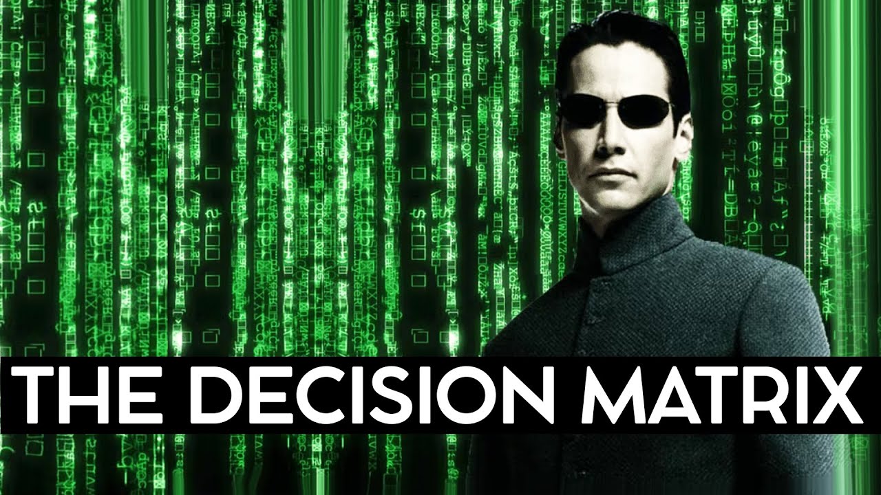 How To Make Better Decisions Using A Decision Matrix
