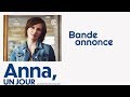 Anna Un Jour De Zsófia Szilágyi Bande Annonce