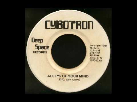 CYBOTRON - Alleys of your mind        (Alleys Of Your Mind   [Deep Space Records] )