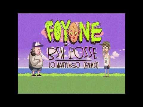 Foyone - Lo Mantengo (BSN Posse Rmx)