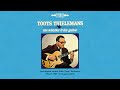 Toots Thielemans ~ Star Dust