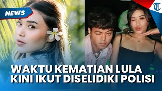 Waktu Kematian Lula Lahfah yang Misterius Kini Ikut Diselidiki Pihak Kepolisian