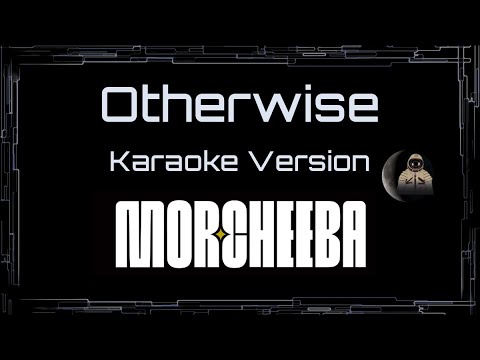 Otherwise - Morcheeba