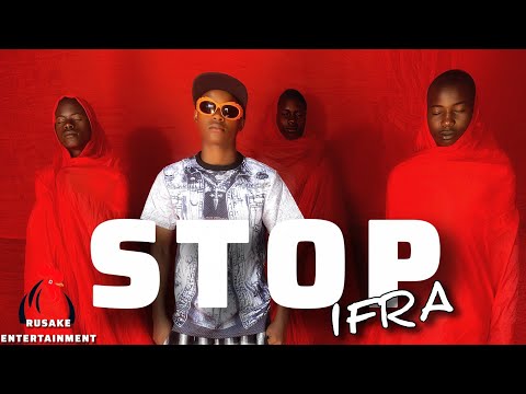 Ifra - STOP (Video official) 